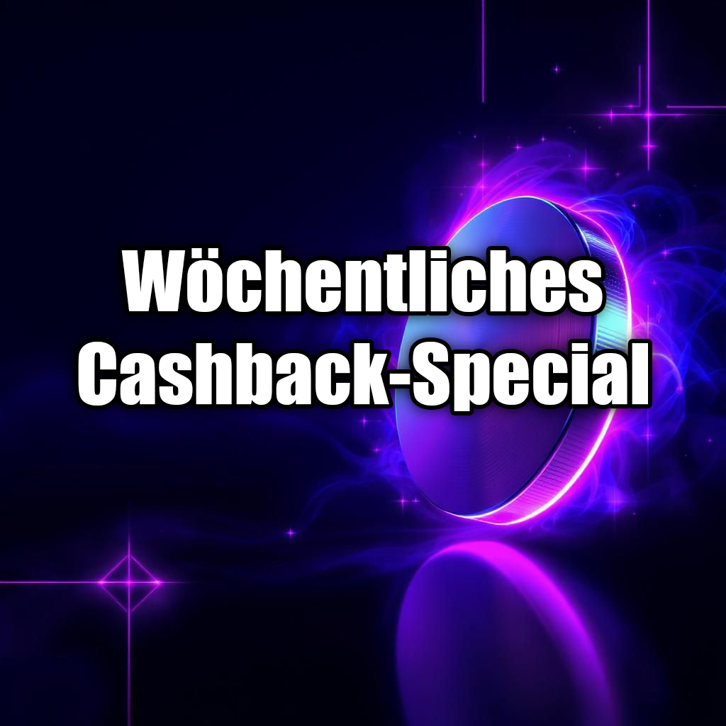 Wöchentliches Cashback-Special